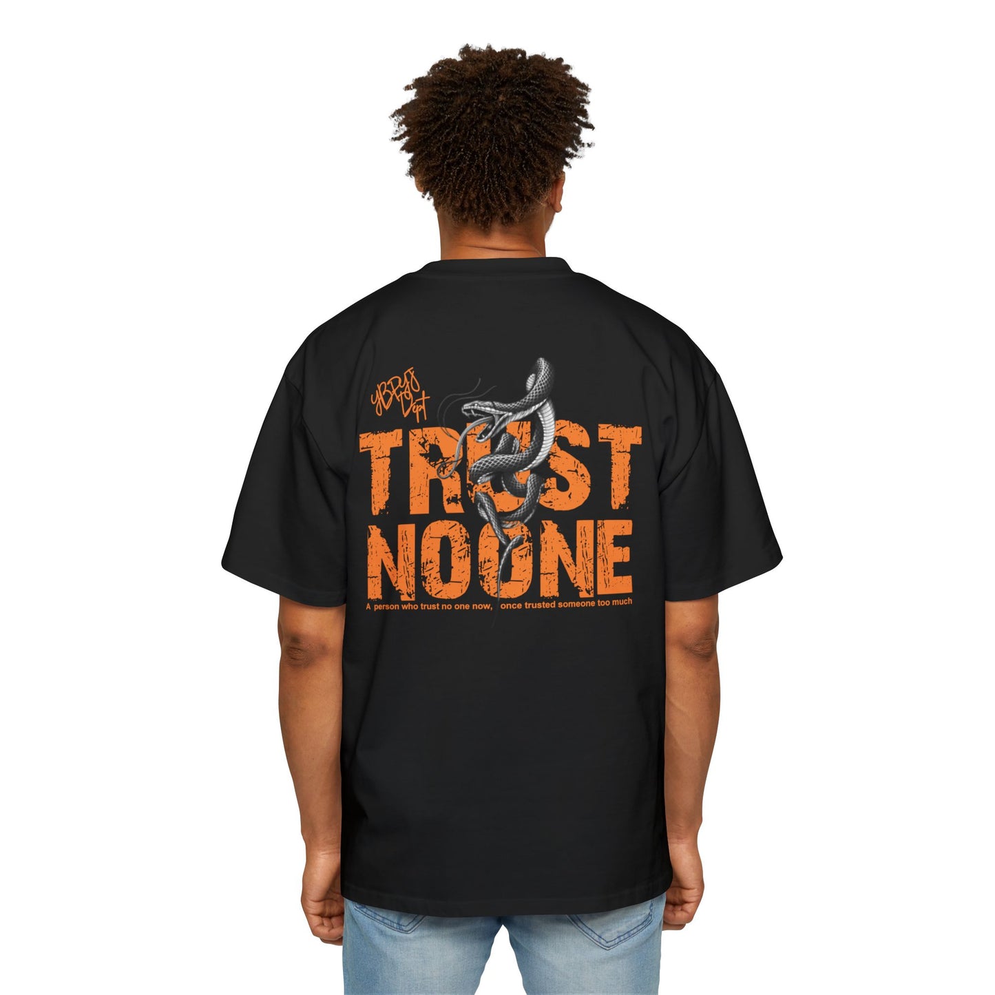 Heavy Oversized Tee - 'Trust No One'
