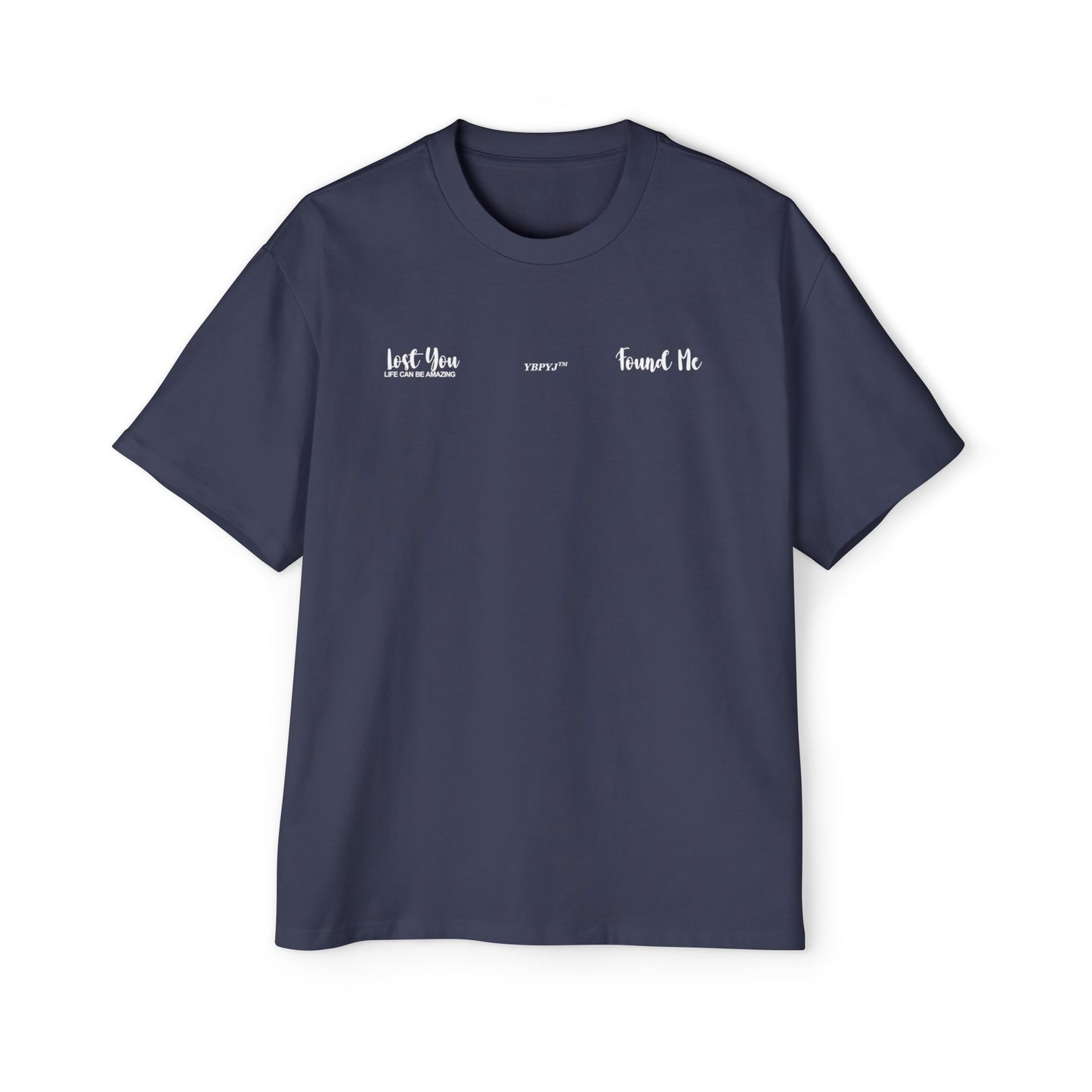 LOST YOU FOUND ME Heavy Oversized Tee