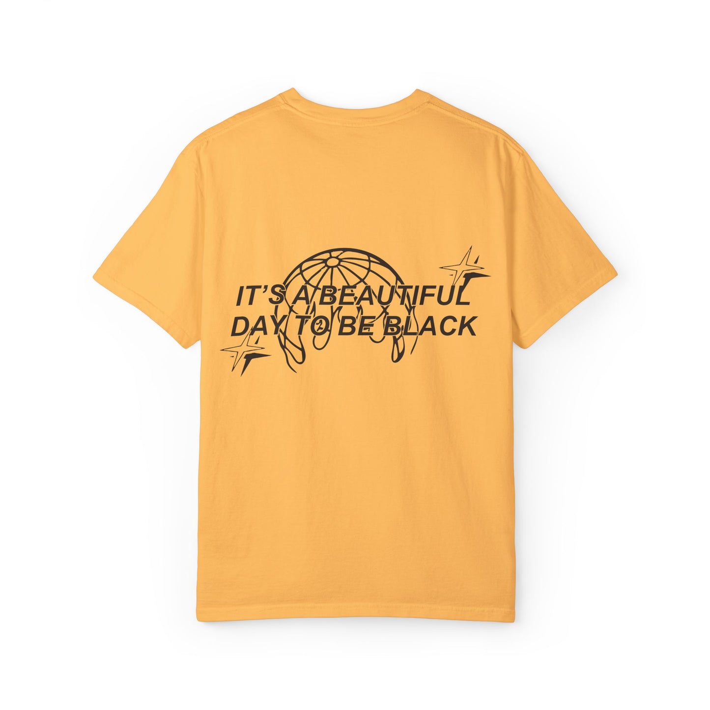 IT'S A BEAUTIFUL DAY TO BE BLACK