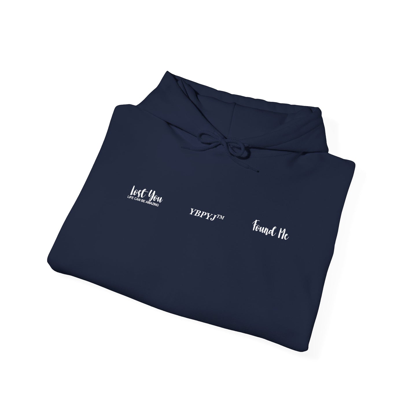 LOST YOU FOUND ME™ Hooded Sweatshirt