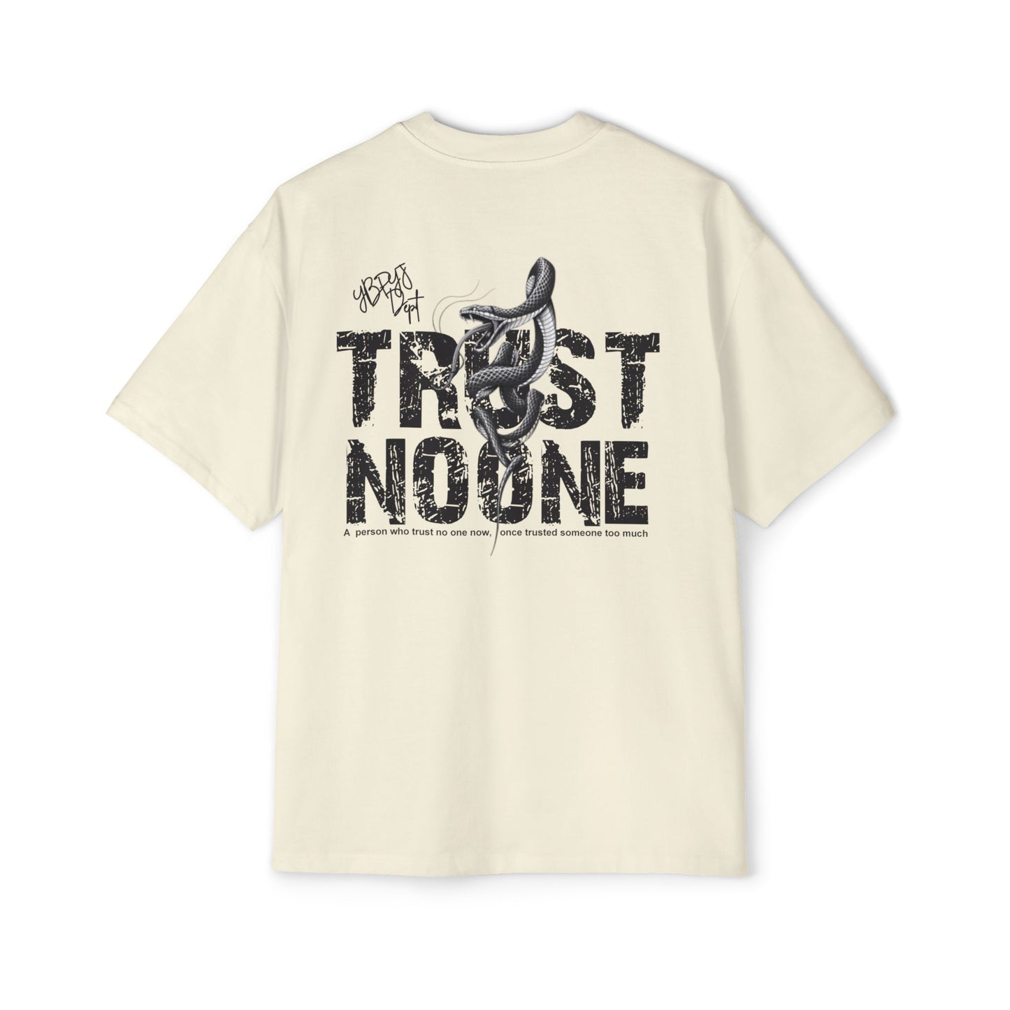 Heavy Oversized Tee - 'Trust No One'