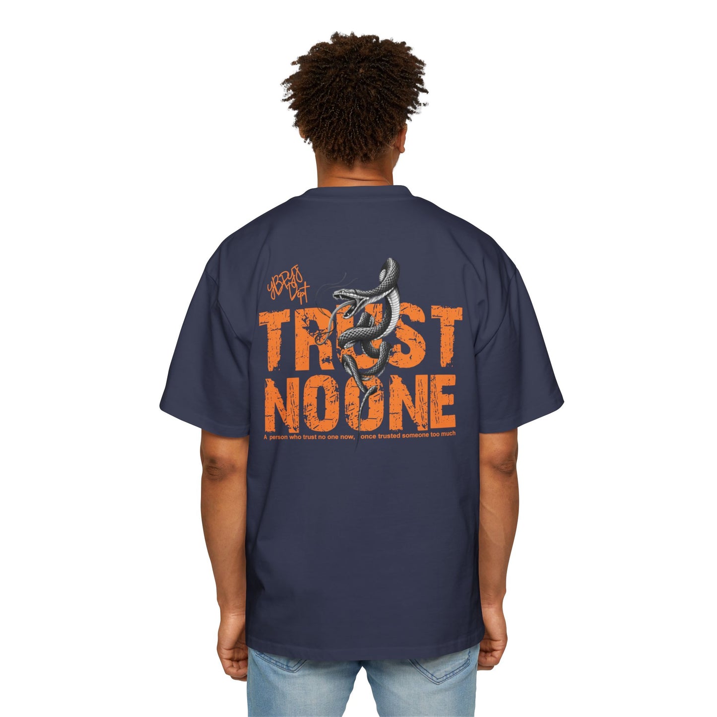 Heavy Oversized Tee - 'Trust No One'