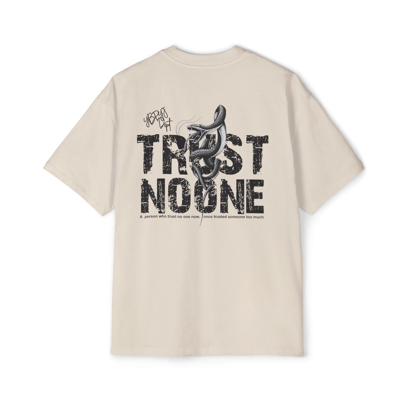 Heavy Oversized Tee - 'Trust No One'