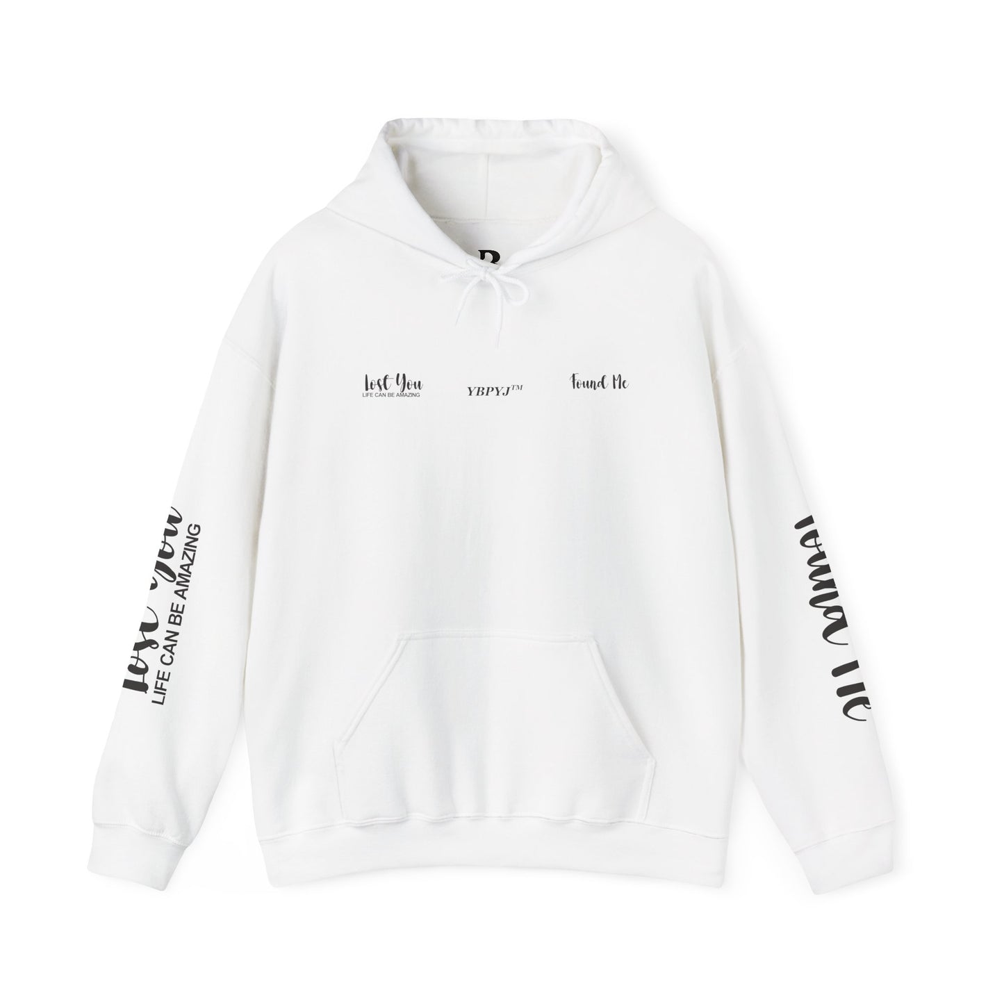 LOST YOU FOUND ME ™ Hooded Sweatshirt