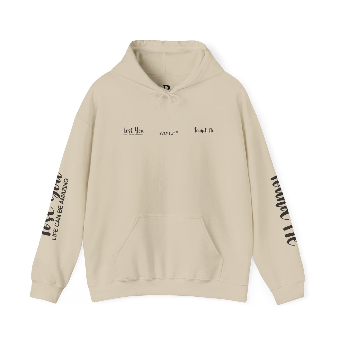 LOST YOU FOUND ME ™ Hooded Sweatshirt