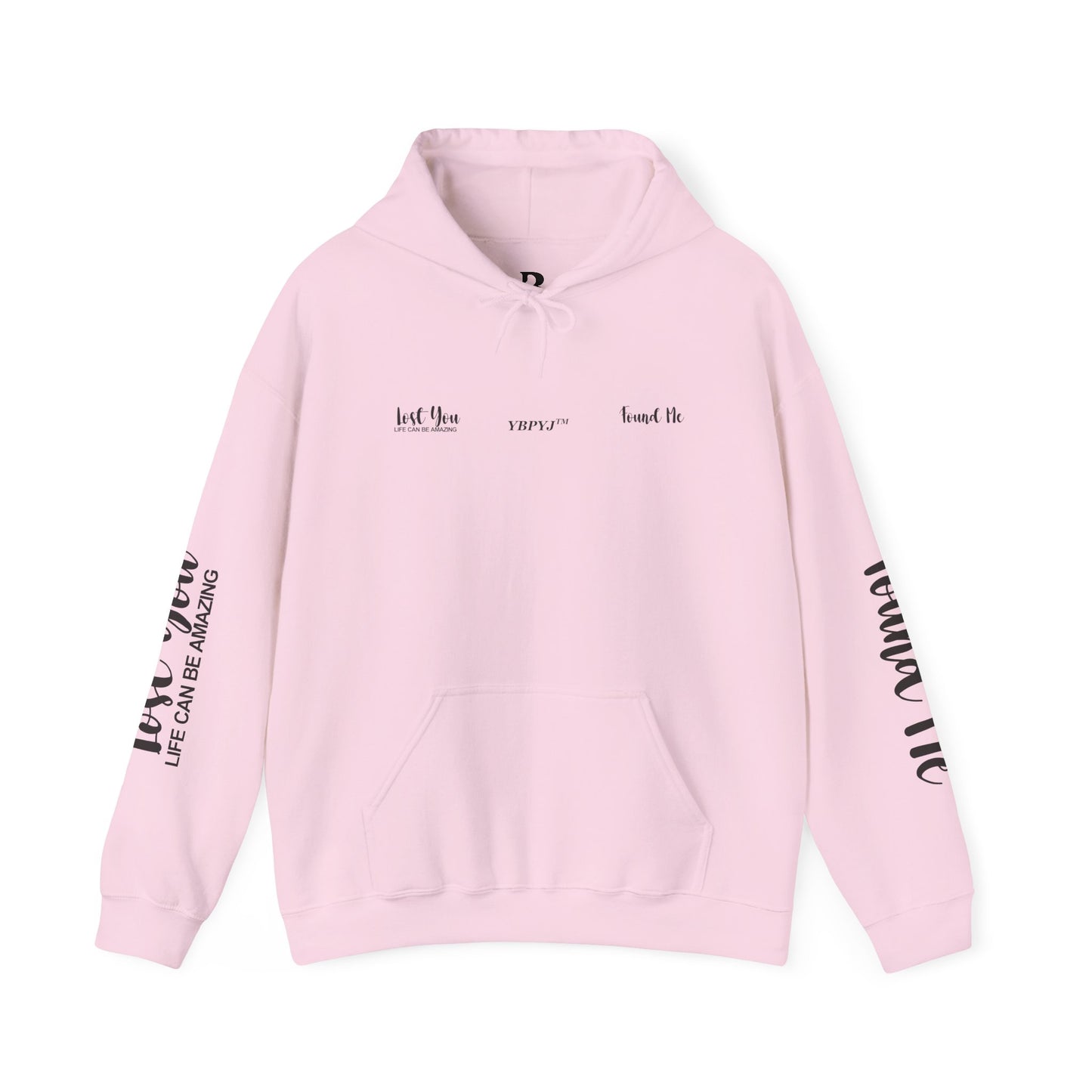 LOST YOU FOUND ME ™ Hooded Sweatshirt