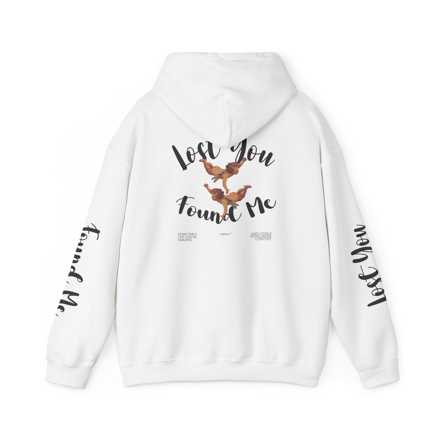 LOST YOU FOUND ME ™ Hooded Sweatshirt