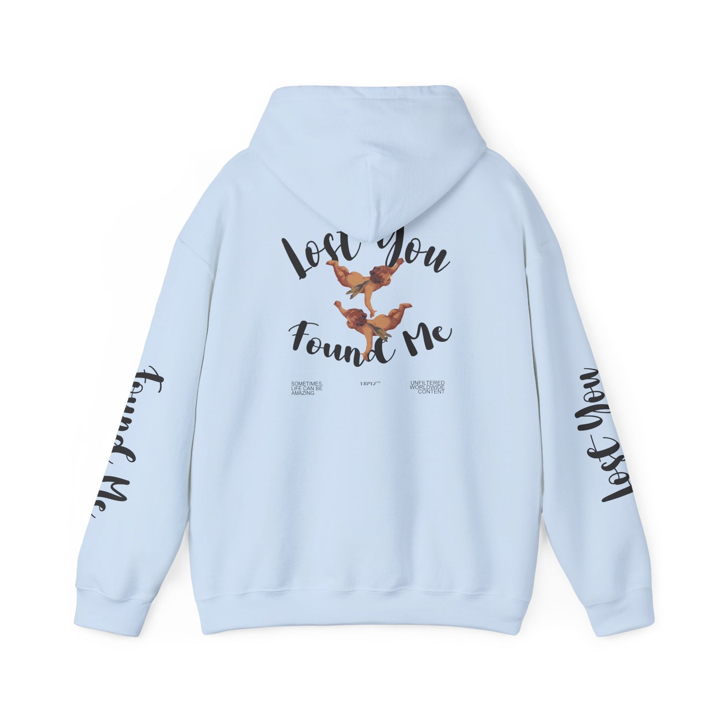 LOST YOU FOUND ME ™ Hooded Sweatshirt