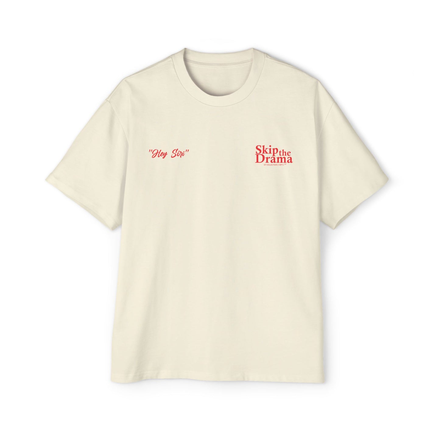 SKIP THE DRAMA / Heavy Oversized Tee