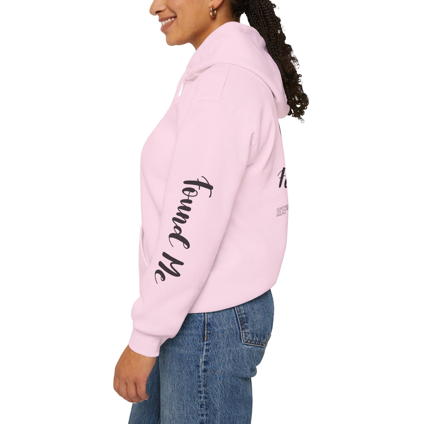 LOST YOU FOUND ME ™ Hooded Sweatshirt