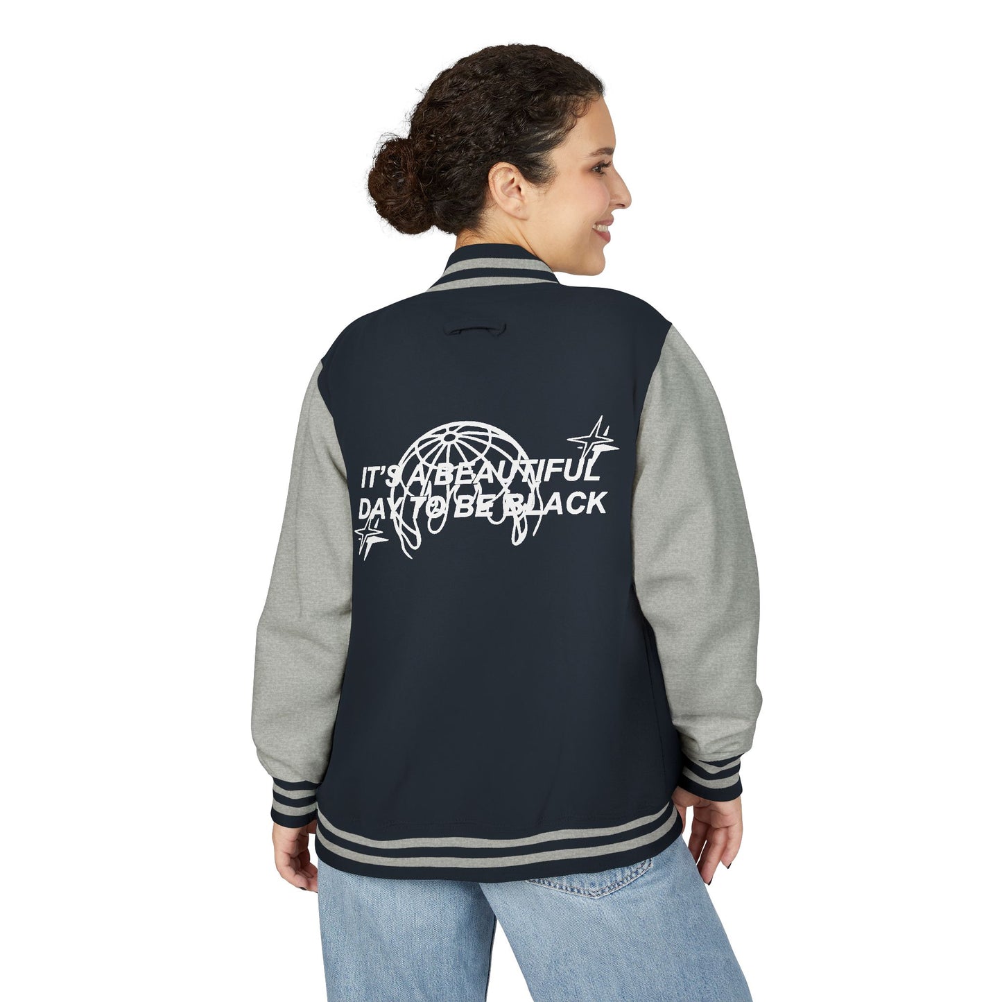 IT'S A BEAUTIFUL DAY TO BE BLACK Letterman Jacket