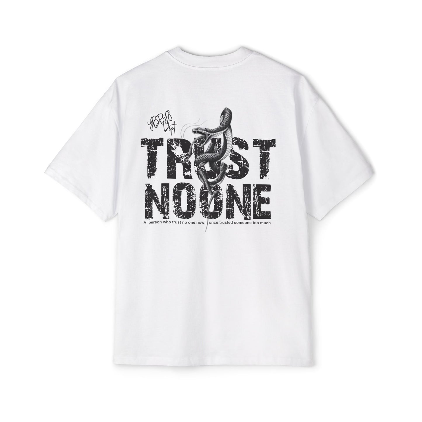 Heavy Oversized Tee - 'Trust No One'