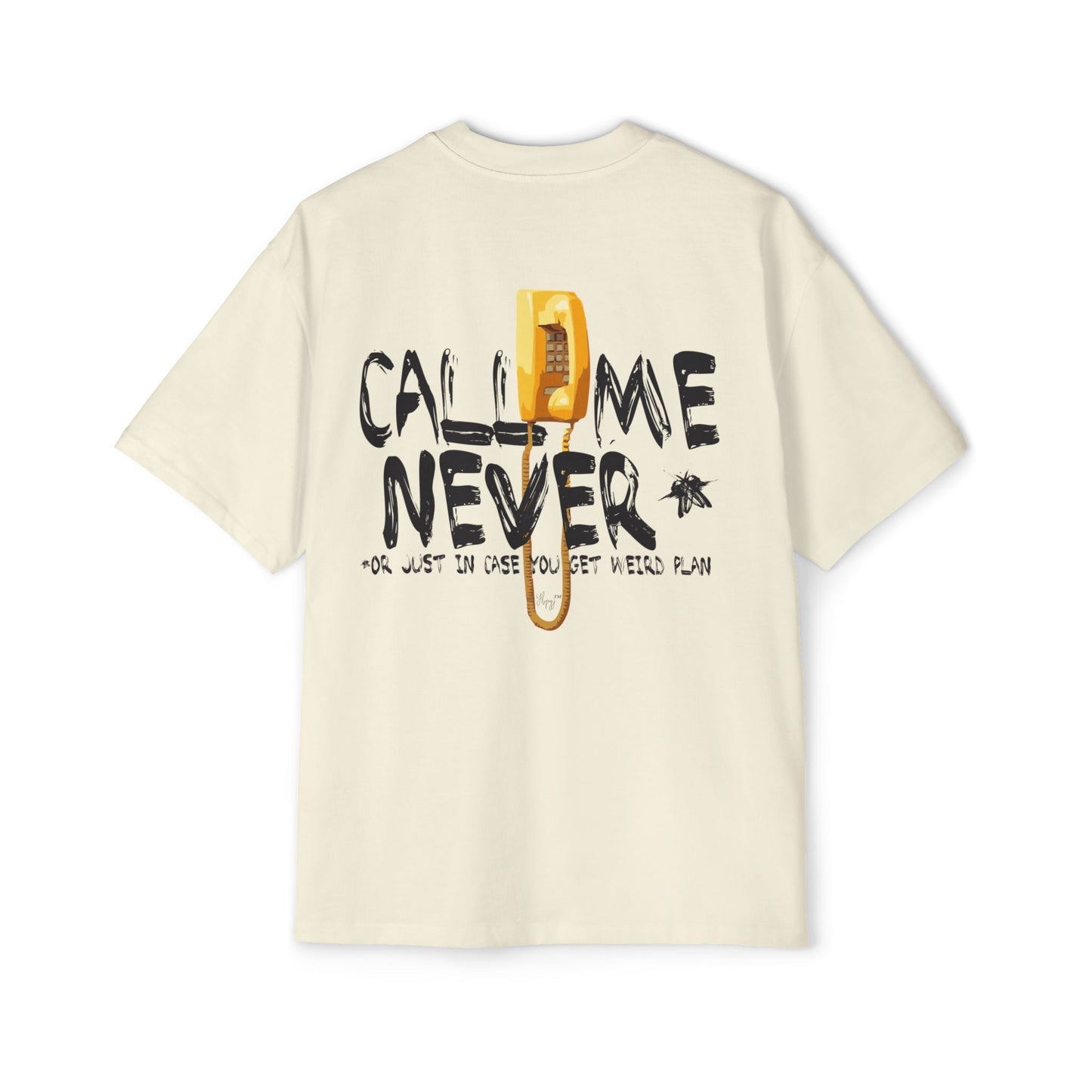 CALL ME NEVER / Heavy Oversized Tee