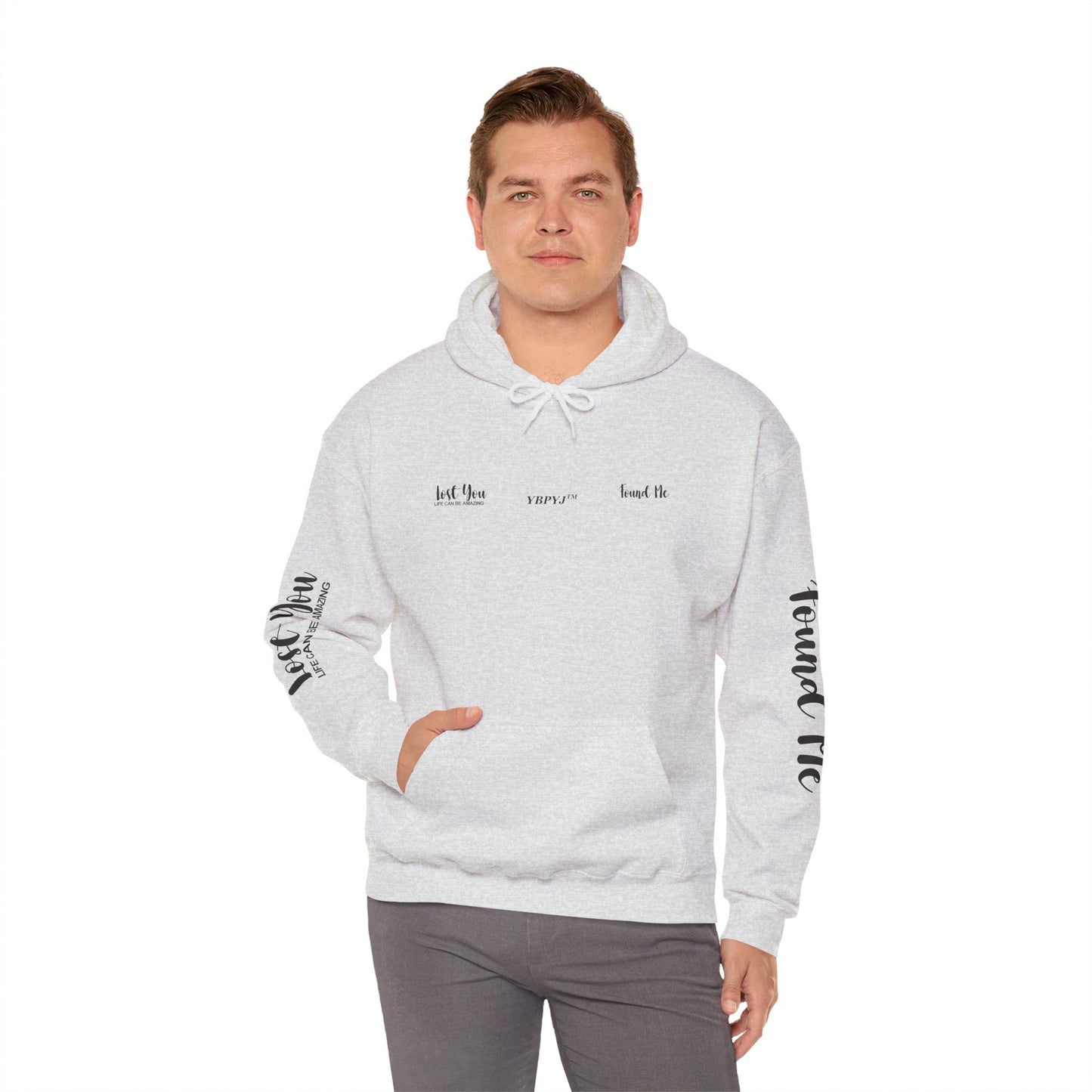 LOST YOU FOUND ME ™ Hooded Sweatshirt