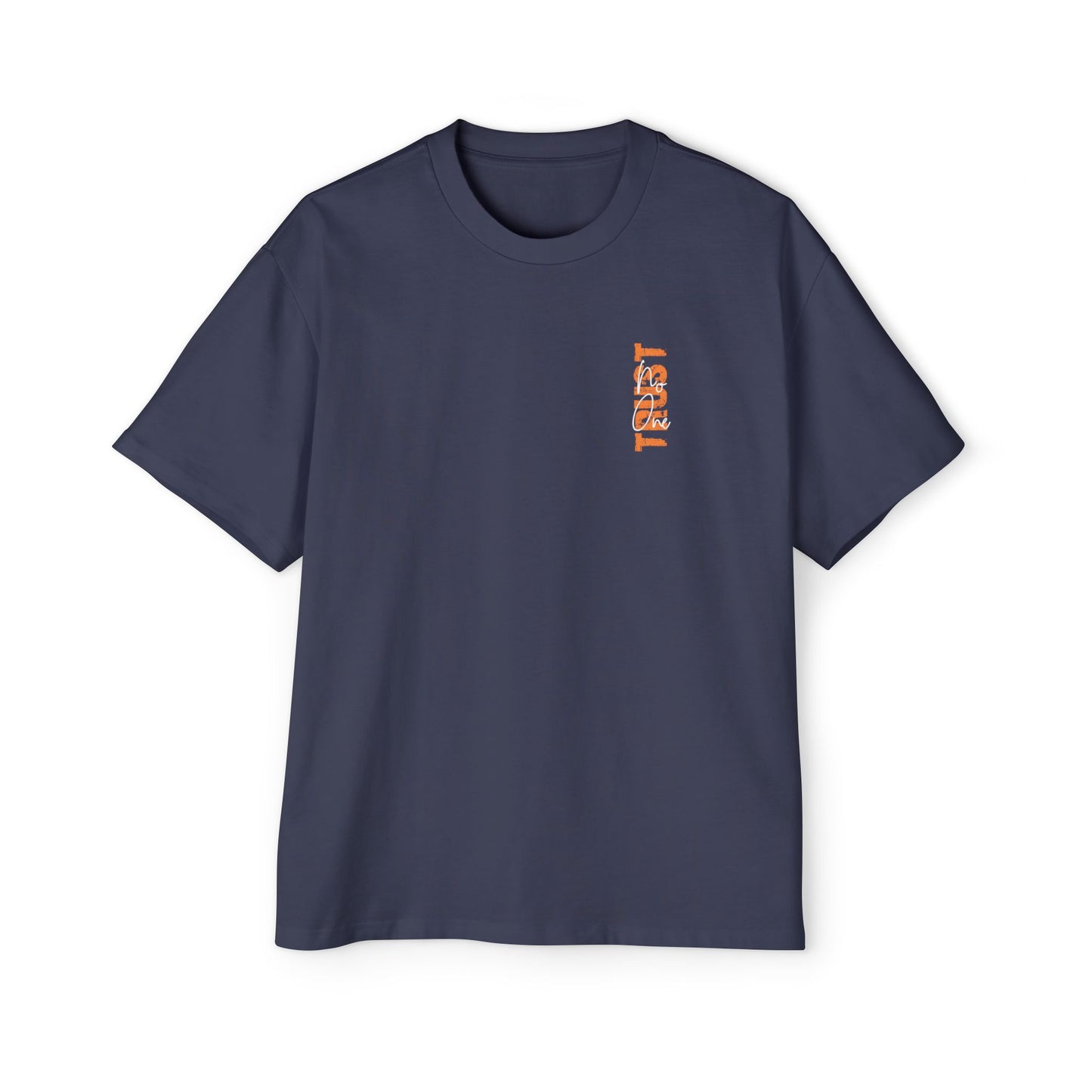 Heavy Oversized Tee - 'Trust No One'