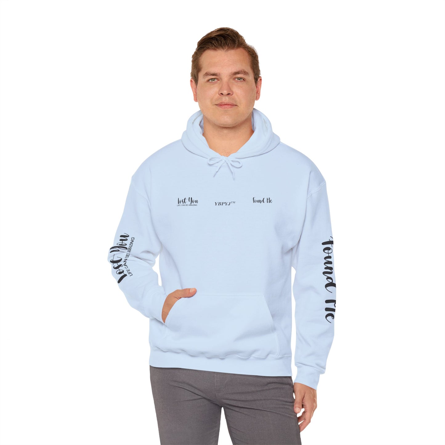 LOST YOU FOUND ME ™ Hooded Sweatshirt