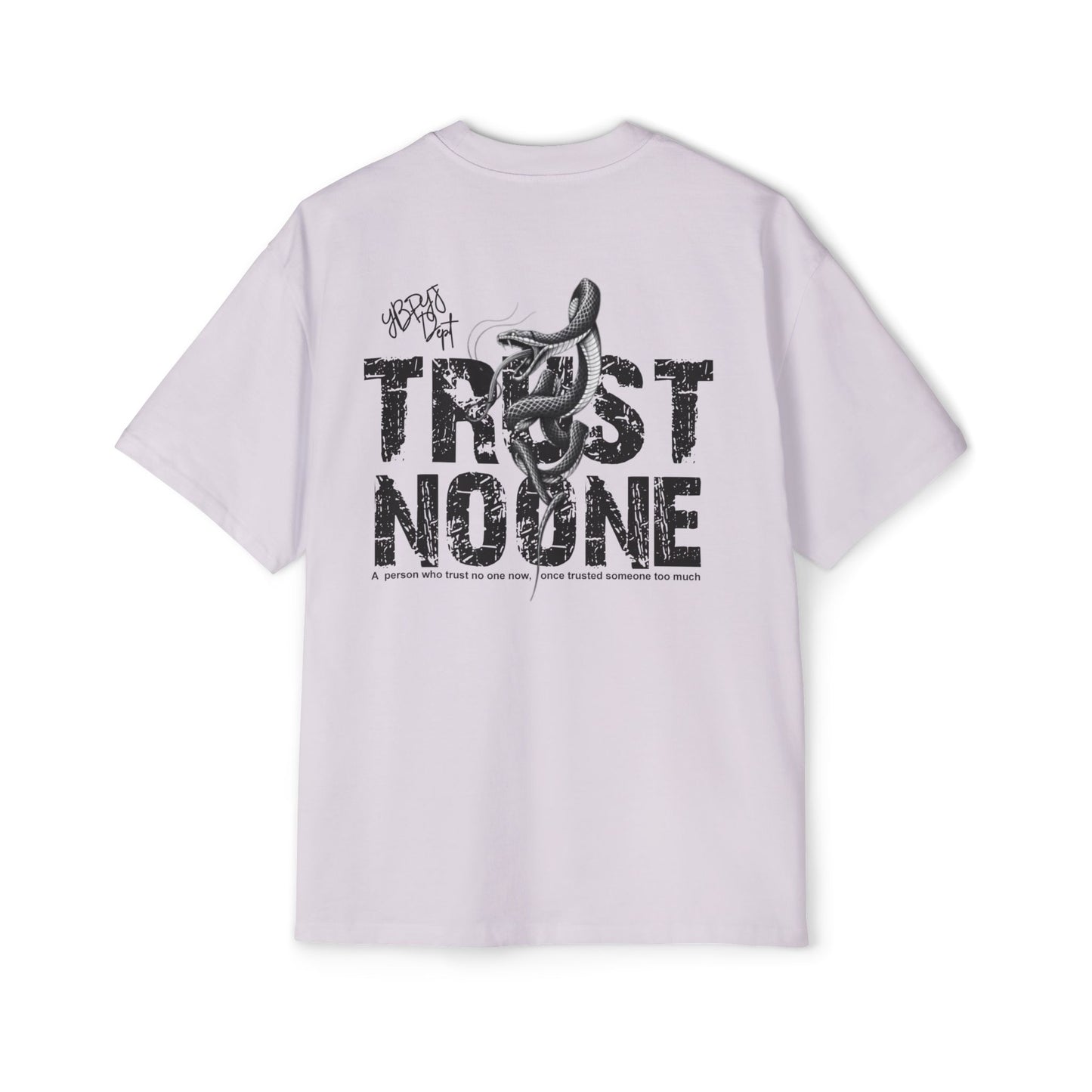 Heavy Oversized Tee - 'Trust No One'