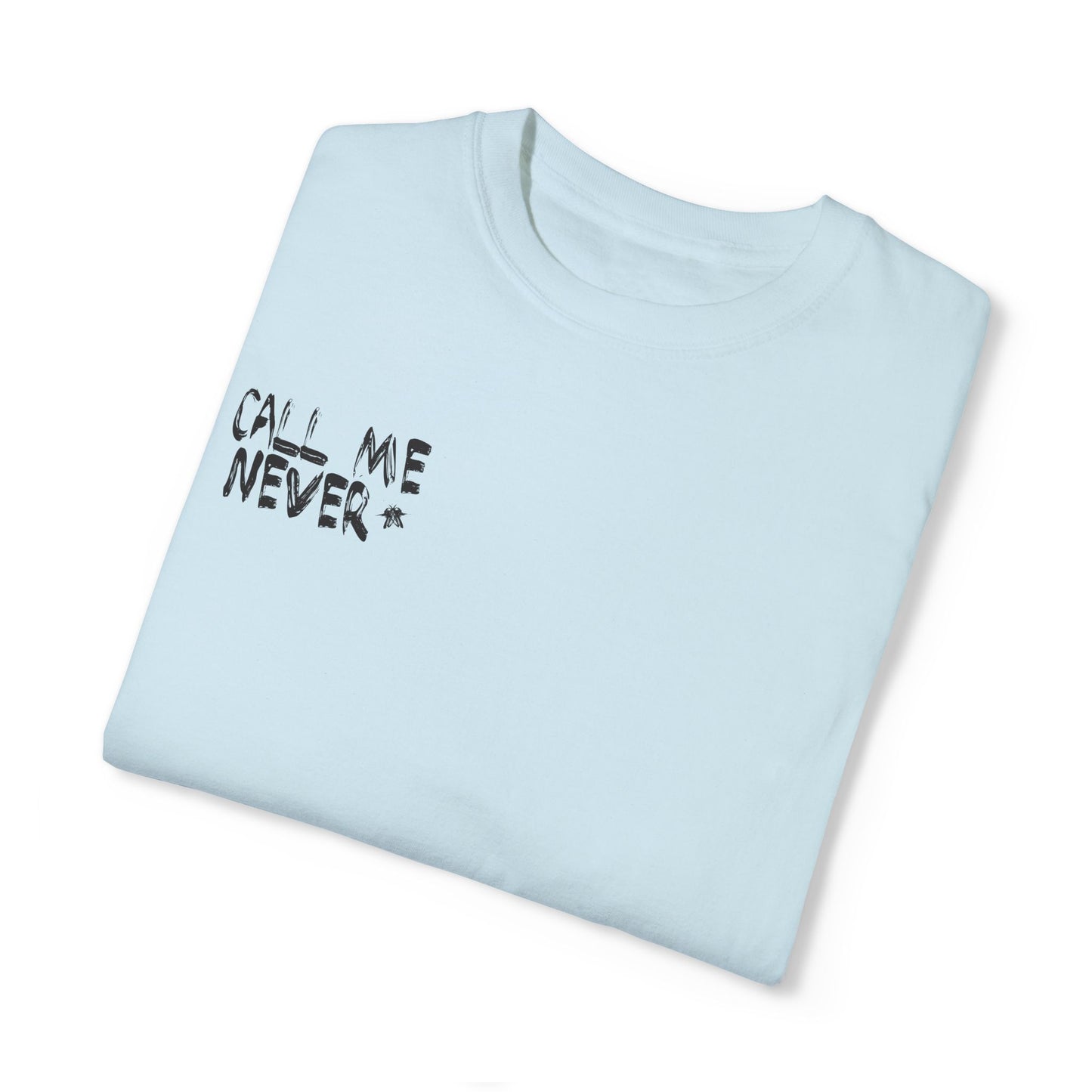 CALL ME NEVER *