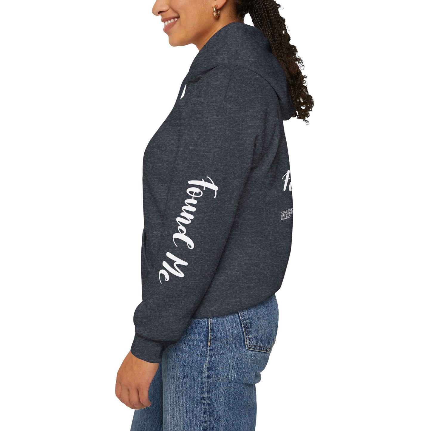 LOST YOU FOUND ME™ Hooded Sweatshirt