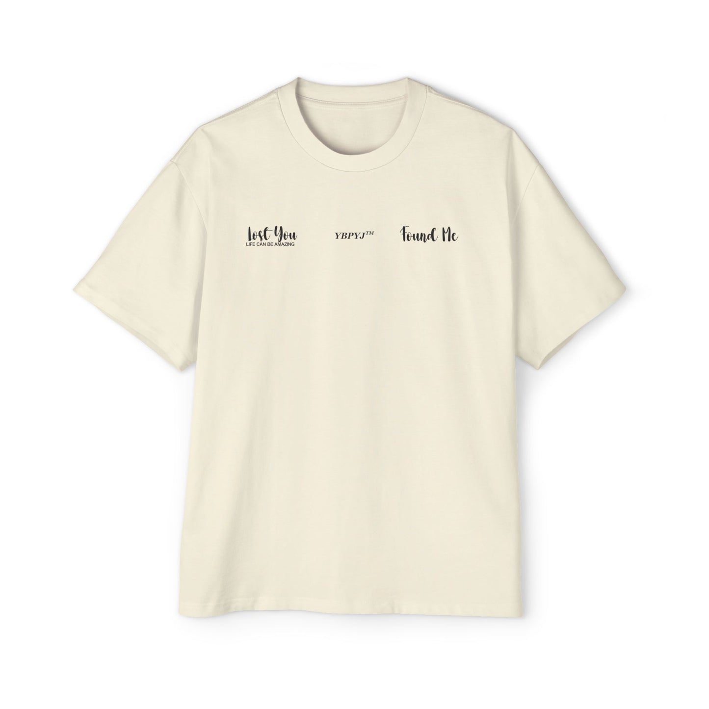 LOST YOU FOUND ME Oversized Tee