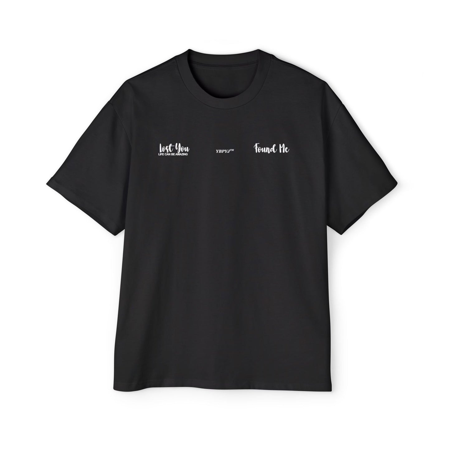 LOST YOU FOUND ME Heavy Oversized Tee