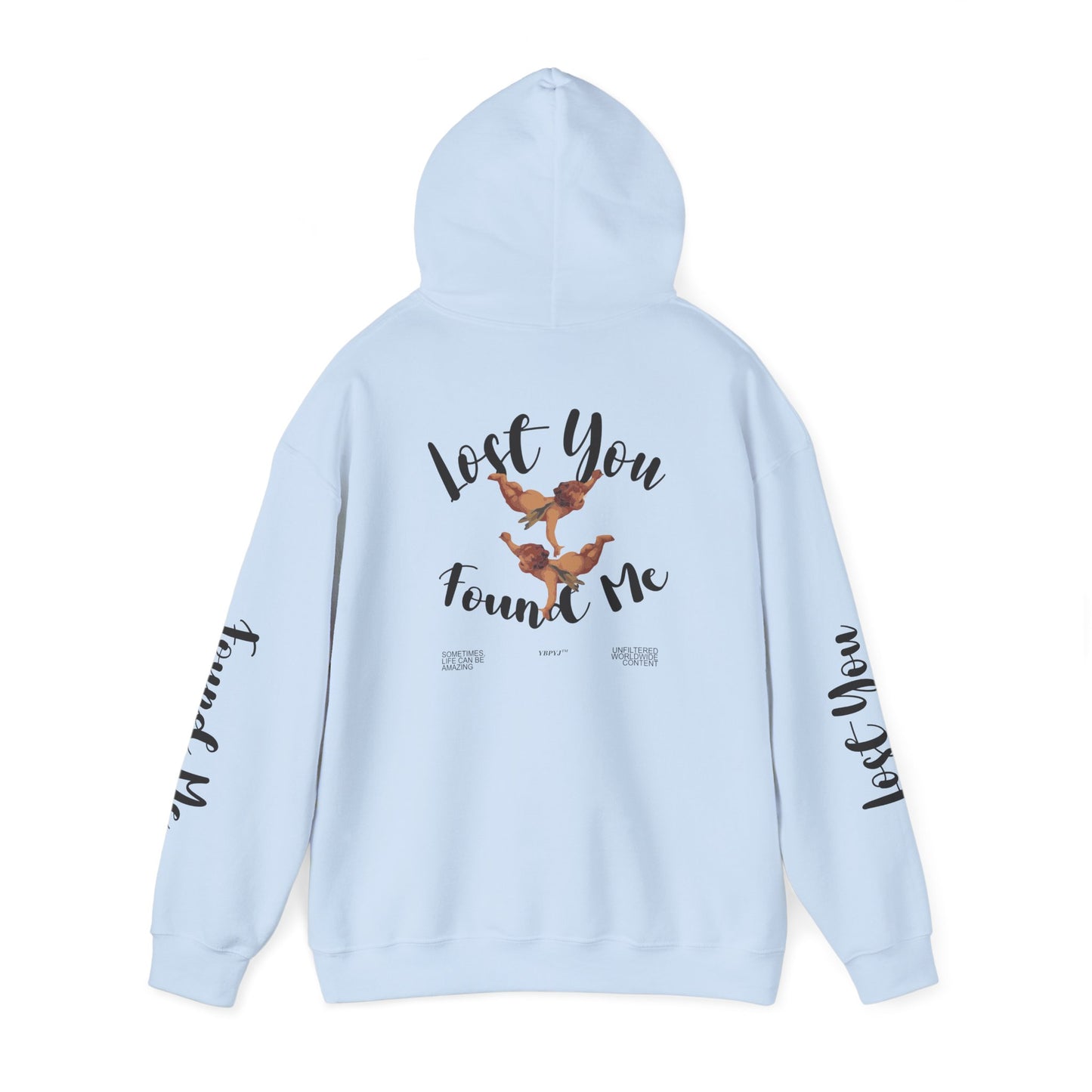 LOST YOU FOUND ME ™ Hooded Sweatshirt