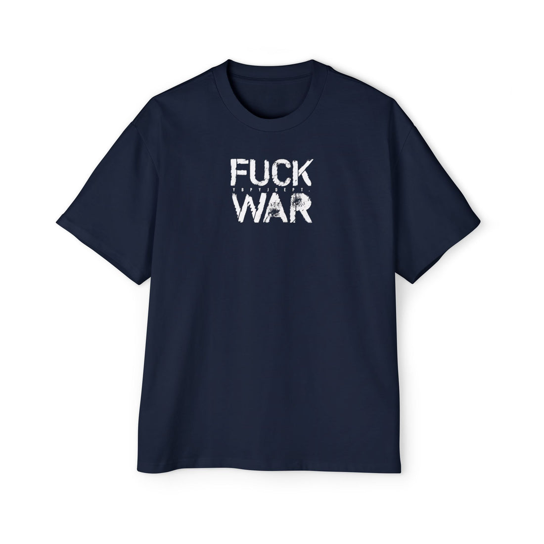 FUCK WAR | Heavy Oversized Tee