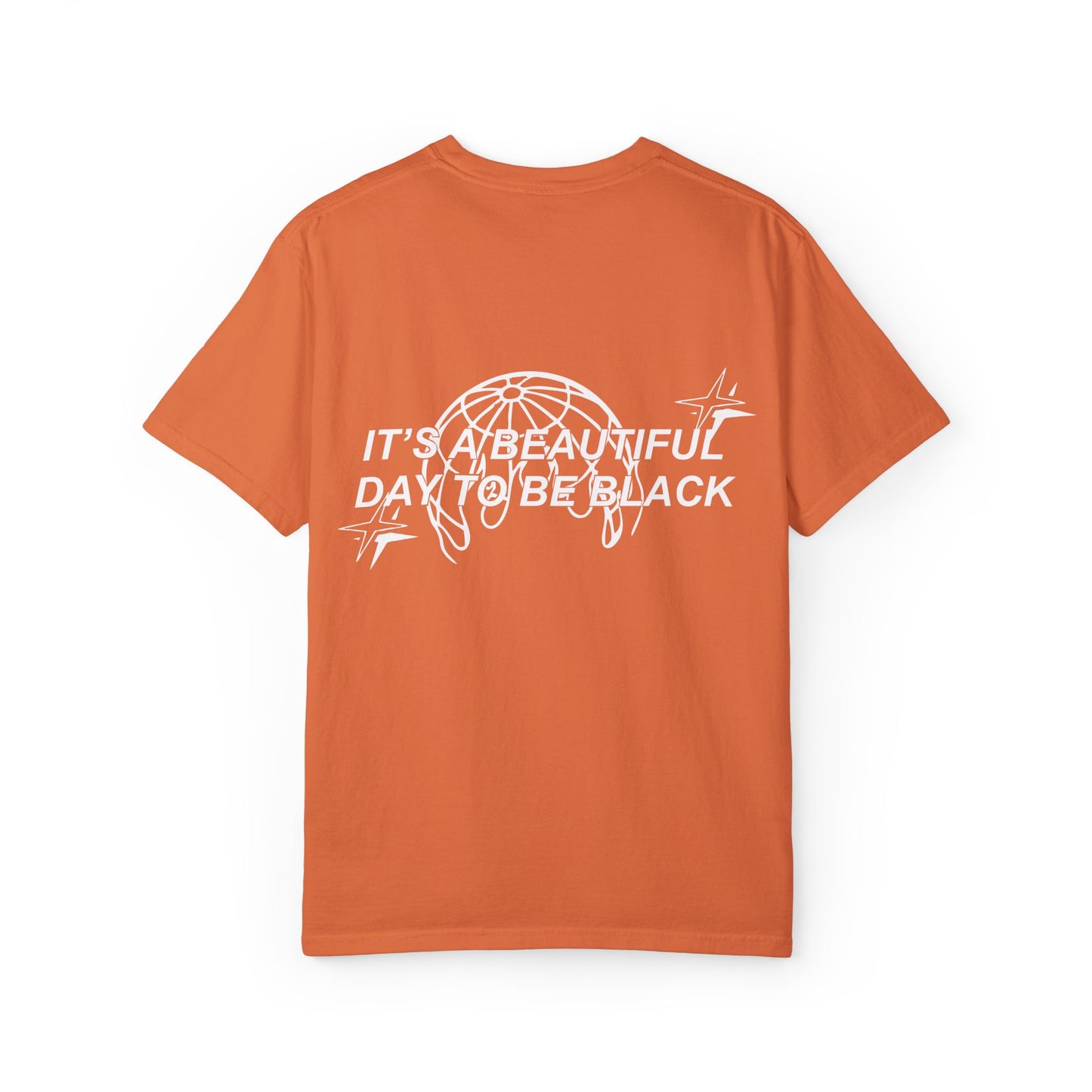 IT'S A BEAUTIFUL DAY TO BE BLACK