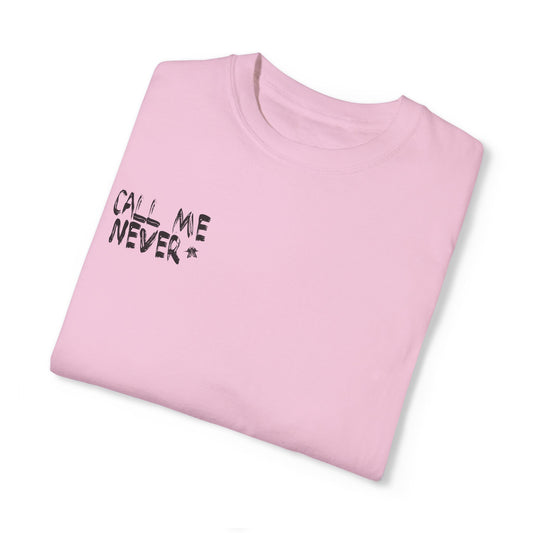 CALL ME NEVER *