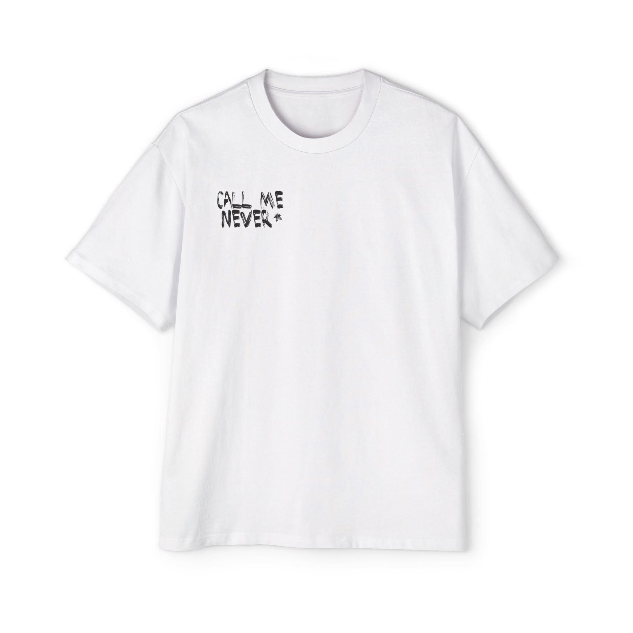 CALL ME NEVER / Heavy Oversized Tee