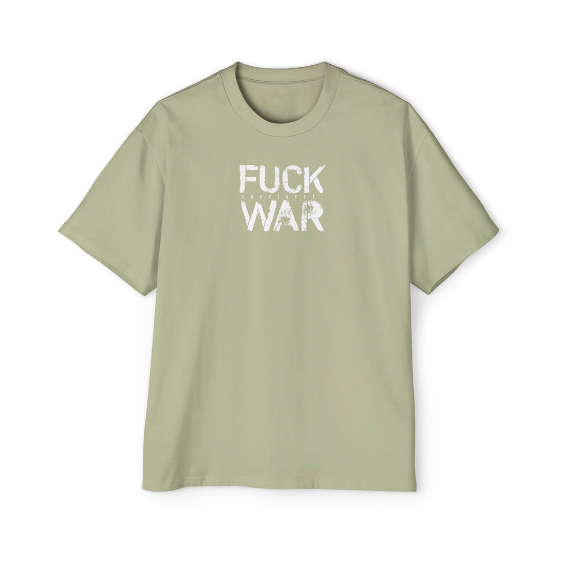 FUCK WAR | Heavy Oversized Tee