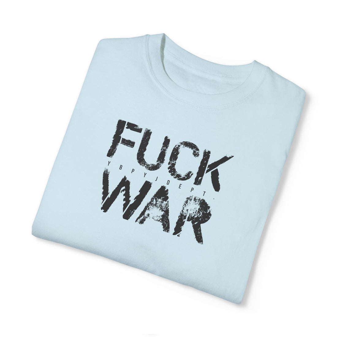 FUCK WAR